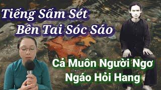  Tiếng Sấm Sét Bên Tai Sóc Sáo, Cả Muôn Người Ngơ Ngáo Hỏi Hang, Lời Của Đức Thầy