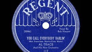 1948 HITS ARCHIVE: You Call Everybody Darlin’ - Al Trace (a #1 record)