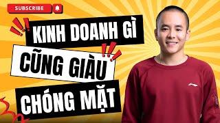 Bí quyết kinh doanh gì cũng GIÀU lên chóng mặt | Master Anh Đức