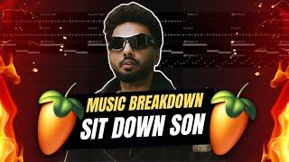 Sit Down Son - Navaan Sandhu | Music Breakdown | FL Studio (Hindi) | Song Deconstruction