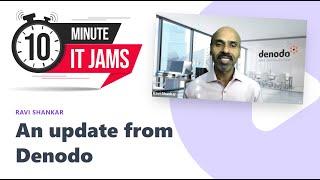 10 Minute IT Jams: Who is Denodo?