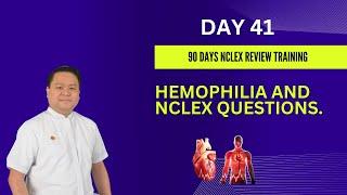 Day 41 | Hemophilia and NCLEX Questions | 90 Days NCLEX Review Training