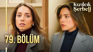 Kızılcık Şerbeti 79. Bölüm @showtv