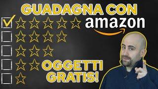 Come GUADAGNARE con le RECENSIONI AMAZON e ricevere OGGETTI GRATIS 