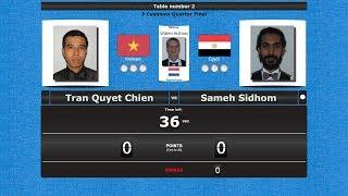 Carom 3 Cushions 1/4 Final : Tran Quyet Chien vs Sameh Sidhom