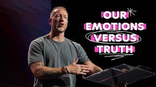 Feelings vs Biblical Truth | Bigger Than Fruit (Part 2) | Jason Parrish | June 16 2024