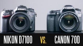 Canon EOS 70D vs Nikon D7100 - Full In Depth Comparison