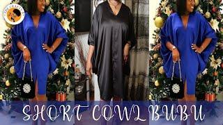 How To Cut And Sew A Luxury Short Cowl Bubu Dress With Front Slit