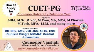 Importance of CUET PG Form| how to fill CUET PG form @counselorvaishali #cuetpg #cuet #college