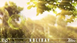 Itro & Tobu - Holiday