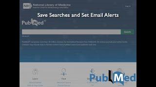 PubMed: Save Searches and Set Email Alerts