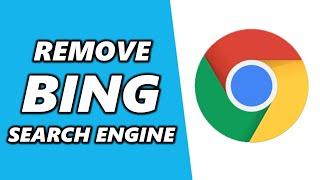 How to Fix Google Chrome Search Engine Changing to Bing (Remove Bing Search)