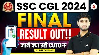 SSC CGL Result 2024 Out  |  SSC CGL Final Result 2024 | SSC CGL Cut Off 2024 | By Ashutosh Sir