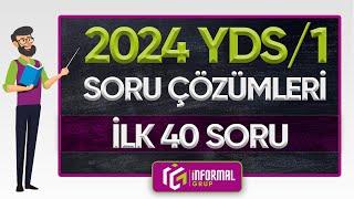 2024 YDS/1 İngilizce Soruları ve Çözümleri | PART 1 | İlk 40 Soru