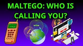 OSINT Maltego - Find Out Who Is Calling