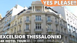 THE EXCELSIOR Thessaloniki, Greece  【4K Hotel Tour and Honest Review】PERFECTION all over!