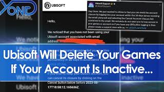 Ubisoft Will Delete Your Games If Your Account Is Too Inactive