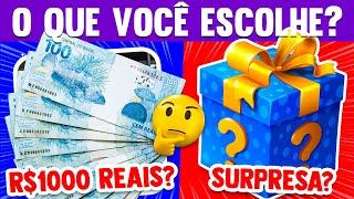  O QUE VOCÊ PREFERE?  PRESENTE MISTERIOSO! Jogo das Escolhas