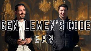 The Gentlemen's Code - Ep 9 | A Guide to Becoming the Ultimate Gentleman | Properly Paid