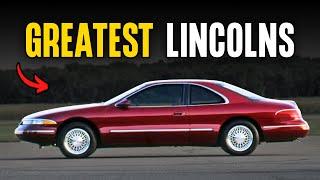 10 GREATEST Lincolns Ever Made!