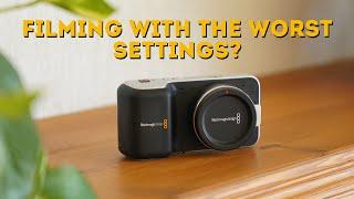 What would happen if you choose the worst settings on BMPCC OG?