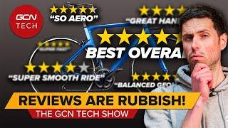 Are Bike Reviews Ruining Bikes? | GCN Tech Show Ep. 359