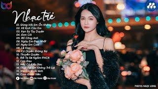 Nhạc Trẻ Ballad Việt Hay Nhất 2025 | Lk Nhạc Trẻ Mới Gây Nghiện | Nhạc Việt Hot Nhất Hiện Nay