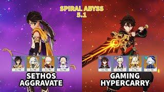 C4 Sethos Aggravate and C5 Gaming Hypercarry | Genshin Impact Spiral Abyss 5.1