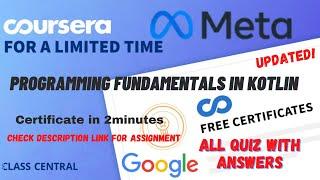 Programming Fundamentals in Kotlin,(week-1-4) All Quiz Answers.#coursera #quiztime #answers #quiz