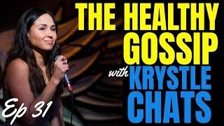 The Healthy Gossip with Krystle Chats Ep 31 The Gossip with Paul Antonio