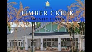 TIMBER CREEK AMENITY CENTER!!!