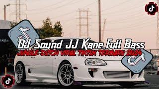 DJ Sound JJ Kane Full Bass (speed up x reveb)