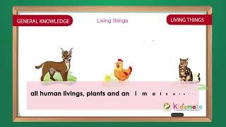 Living things - Kidsmate UKG Term 2 GK