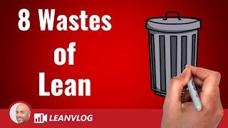 8 Wastes of Lean