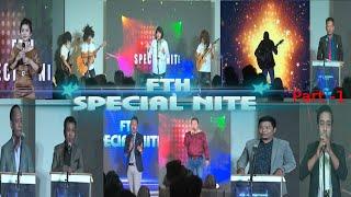 FTH # SPECIAL NITE # Part- 1