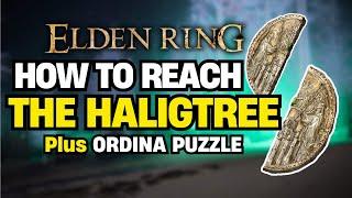 Elden Ring: How to get to Haligtree & Ordina Liturgical Town Guide