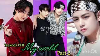 BTS  taekook blff  My world part 2  Tamil voice over 