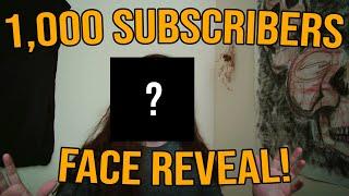 Thank you for 1,000 Subscribers! FACE REVEAL