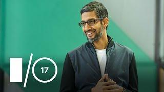 Google Keynote Highlights (Google I/O '17)
