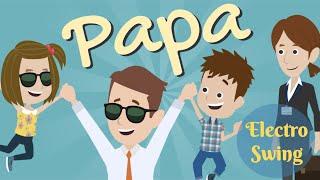 Children's song Family - Papa (Electro Swing) - BlauBlau Kinderlieder