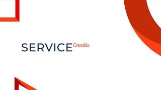 Service Creatio: CRM for the full-cycle service management