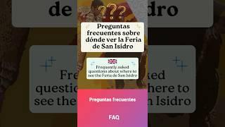 Cómo ver la feria de San Isidro: preguntas frecuentes