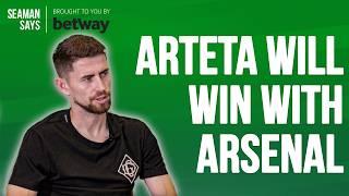 JORGINHO: Arsenal Will Win With Arteta In Charge | Seaman Says