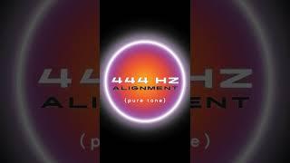 444 Hz  • Angel Frequency • Heal Mind Body & Soul • Spiritual Connection & Alignment • Manifestation