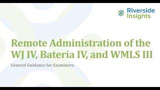 Remote Administration of the WJ IV, Bateria IV, and WMLS III