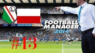 Football Manager 2014 #13 (Kar 2): Zaczynamy eurowpierdol