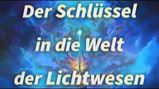 Der Schlüssel in die Welt der Lichtwesen - Christiane Hansmann