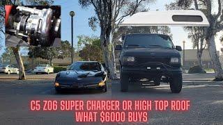 C5 Z06 Corvette Supercharger or get a High Top Roof for my Econoline Van WTF happened to me 