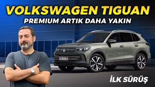 Volkswagen Tiguan | Değişim Çok Net! | İlk Sürüş