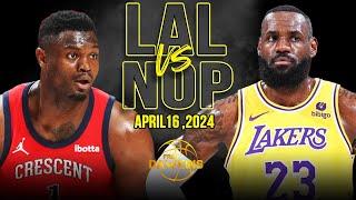 Los Angeles Lakers vs New Orleans Pelicans Full Game Highlights | 2024 Play-In | FreeDawkins